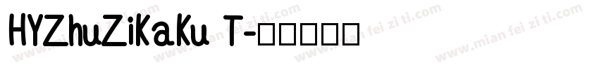 HYZhuZiKaKu T字体转换